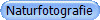 Naturfotografie